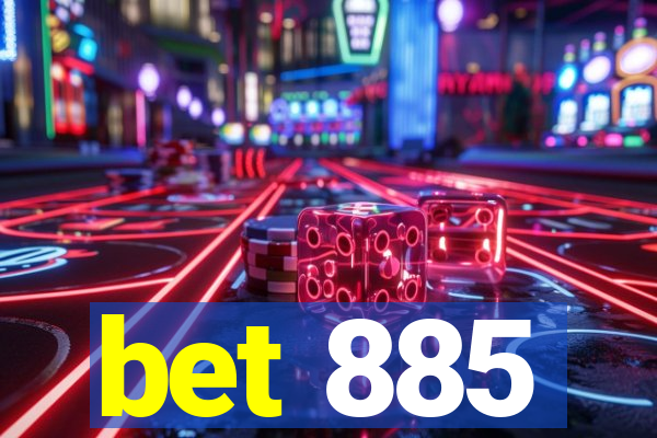 bet 885